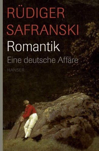 Rüdiger safranski romantik - rüdiger,